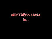 Mistress Luna - A Lucky Slave Under