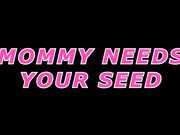 Xev Bellringer - Mommy Needs Your Seed