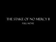 MC_-_THE_STAKE_OF_NO_MERSY_II