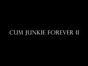 Goddess Alexandra Snow — Cum Junkie Forever II