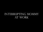 Goddess Alexandra Snow — Interrupting Mommy