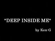 Deep Inside Me
