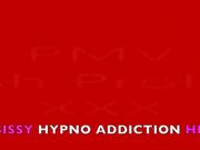 Sissy Hypno Addiction HD