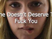 Jaybbgirl - She Doesn't Deserve To Fuck You