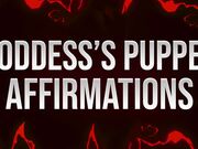 Goddess’s Puppet Affirmations