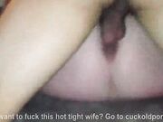 Your wife needs a hard pounding in her tight hole