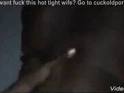 Cuckolding Wife Fucks Black Guy & Films it for Hubby