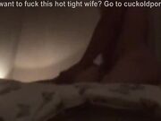 Spoiled Wife Loves Having her Pussy Filled Up With Cum