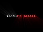 CRUEL MISTRESSES - Sorry My Mistress