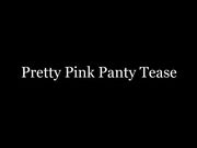 Mistress Lola Ruin - Pretty Pink Panty Tease