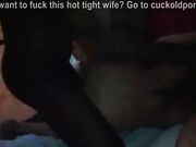 Sexy wife gets creampie from large BBC dick