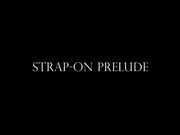 Goddess Alexandra Snow – Strap-On Prelude