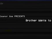 TheEleanorGee - Brother wants to try.mp4