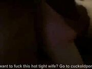 Cuckolding Wife Fucks Black Guy & Films it for Hubby