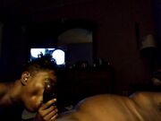 Sucking My Man's Big Black Cock Until He Kneels