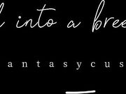 Kelly Payne - Mom Mesmerized into a Breed HuCow Slut